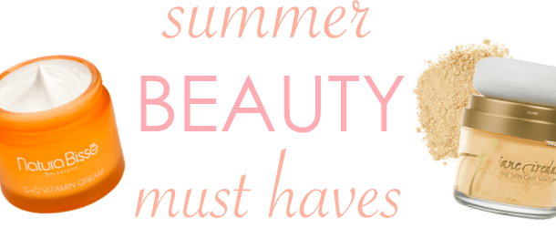 Summer Beauty Must Haves!
